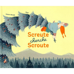 Screute cherche Scroute