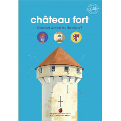 Château fort : comment...