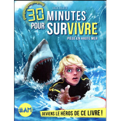 30 minutes pour survivre...