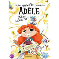 Mortelle Adèle t.3 : debout...