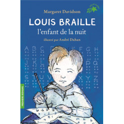 Louis Braille, l'enfant de...