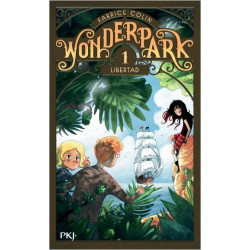 WonderPark t.1 : Libertad