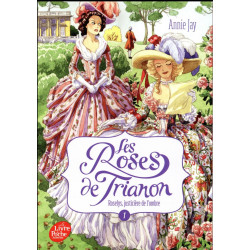 Les roses de Trianon t.1 :...