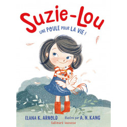 Suzie-Lou t.1 : une poule...
