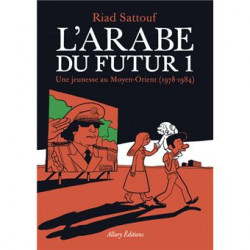 L'Arabe Du Futur - Tome 1