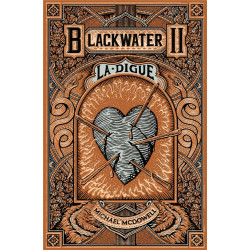 Blackwater : l'épique saga...