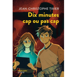 Dix minutes : cap ou pas cap
