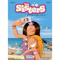 Les Sisters t.7 : mon coup...