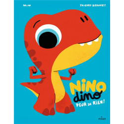 Nino Dino : peur de rien !