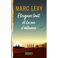 Éteignez tout et la vie...