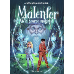 Malenfer: La Source magique...