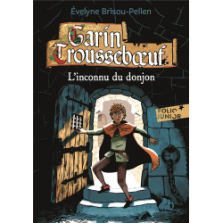 Garin Trousseboeuf Tome 1 :...
