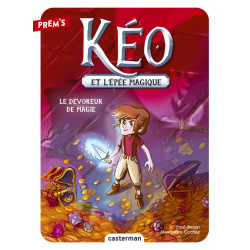 Kéo et l'épée magique: Le...