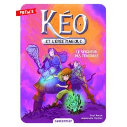 Kéo et l'épée magique: Le...