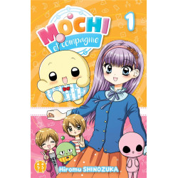 Mochi et compagnie Tome 1