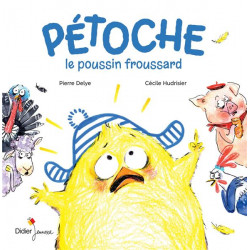 Pétoche, le poussin froussard