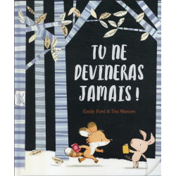 Tu ne devineras jamais