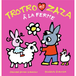 Trotro et Zaza à la ferme