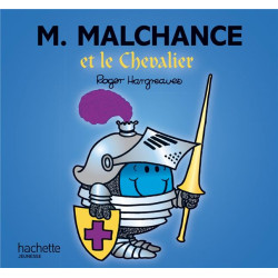 Monsieur Malchance et le...