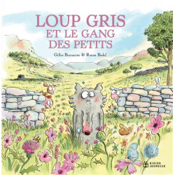 Loup gris et le gang des...