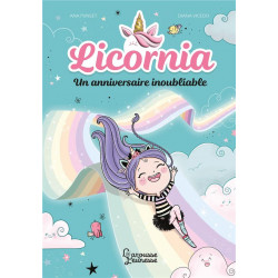 Licornia : Un anniversaire...