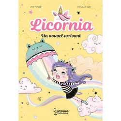 Licornia : Un nouvel arrivant