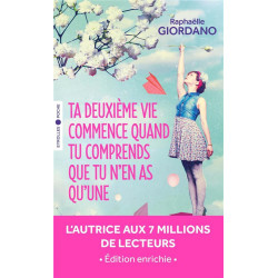 Ta deuxième vie commence...