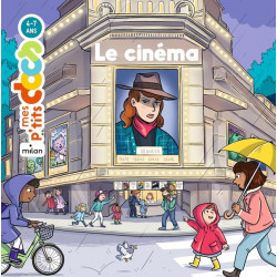 Mes p'tits docs : Le cinéma