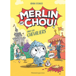 Merlin et Chou ! Chez les...
