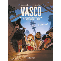 Vasco pirate malgré lui...
