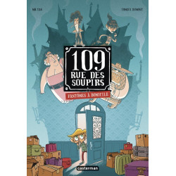 109, rue des Soupirs Tome 1...