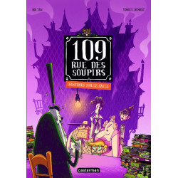 109, rue des Soupirs Tome 2...