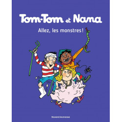 Tom-Tom et Nana Tome 17 :...
