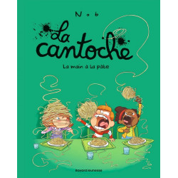 La cantoche Tome 9 : La...