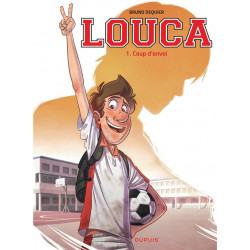 Louca Tome 1 : coup d'envoi