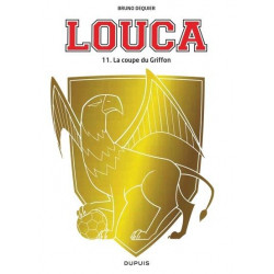 Louca Tome 11 : La coupe du...
