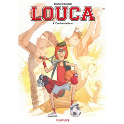 Louca Tome 6 : confrontations