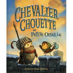 Chevalier chouette et...