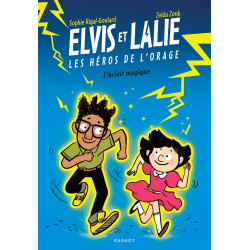 Elvis et Lalie, les héros...