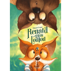 Renard et gros Loulou