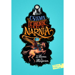 Le monde de Narnia Tome 1 :...