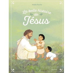 La belle histoire de Jésus