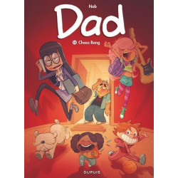 Dad Tome 12 : Chaos bang