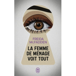 La femme de ménage voit tout