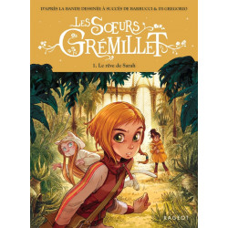 Les soeurs Grémillet Tome 1...