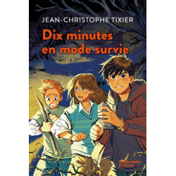 Dix minutes en mode survie