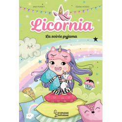 Licornia : La soirée pyjama