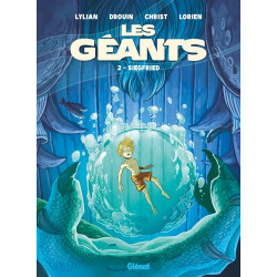 Les Géants Tome 2 : Siegfried