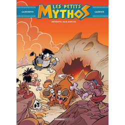 Les Petits Mythos Tome 5 :...