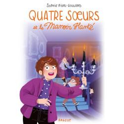 Quatre soeurs et le manoir...